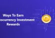 earn-cryptocurrency-investment-rewards