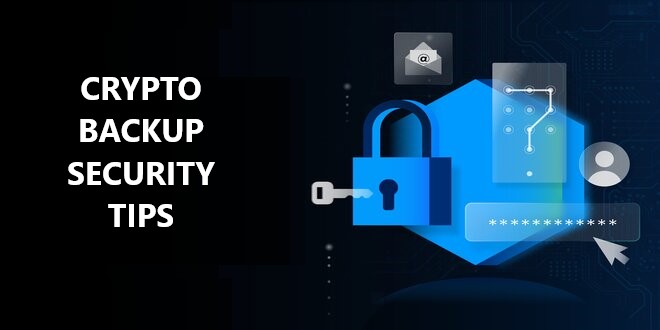 crypto-backup-security-tips